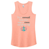 Be A Mermaid Tank - Be A Mermaid TankTanksEmpowered Siren ApparelEmpowered Siren ApparelBAMTP - 1X - SmallBe A Mermaid Tank