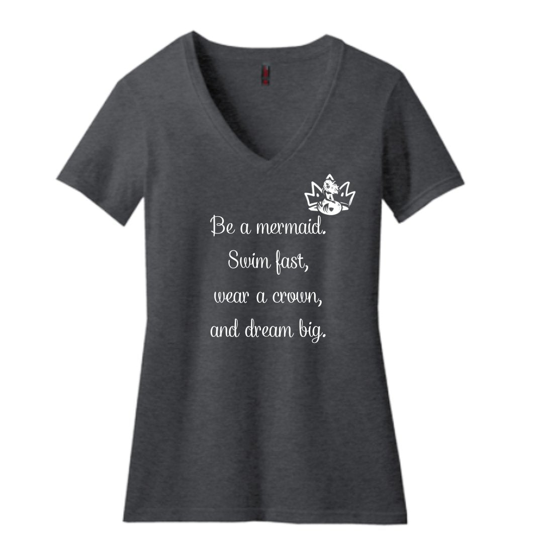 Be A Mermaid BAMTee - 2SmallCharcoal GreyBe a mermaid swim fast wear a crown and dream big V neck T-shirt Dark Charcoal Gray